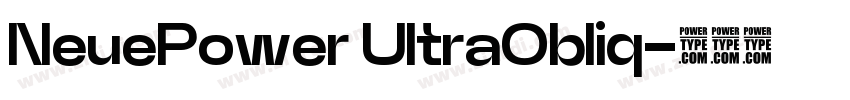 NeuePower UltraObliq字体转换